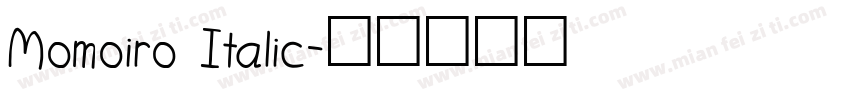 Momoiro Italic字体转换